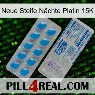 Neue Steife Nächte Platin 15K new15